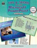 Cover: Tips & Tricks for Using Microsoft(r) Powerpoint(r) - TEACHER CREATED RESOURCES