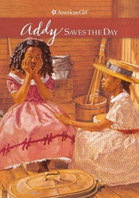 Enlarge image Cover: Addy Saves the Day - Turtleback Books