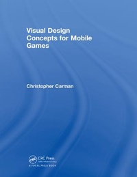 Abbildung von: Visual Design Concepts For Mobile Games - A K Peters