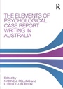 Cover: The Elements of Psychological Case Report Writing in Australia - Routledge