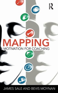 Enlarge image Cover: Mapping Motivation for Coaching - Routledge