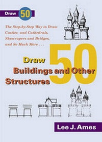 Enlarge image Cover: Draw 50 Buildings and Other Structures - Turtleback Books