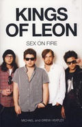 Cover: The Kings of Leon: Sex on Fire (New Edition) - Titan Books