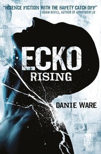 Enlarge image Cover: Ecko Rising - Titan Books Ltd