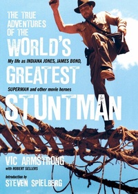 Abbildung von: The True Adventures of the World's Greatest Stuntman - Titan Books