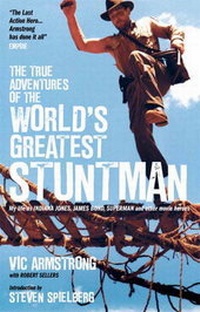 Abbildung von: The True Adventures of the World's Greatest Stuntman - Titan Books Ltd