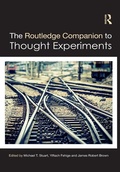 Cover: The Routledge Companion to Thought Experiments - Routledge