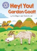 Cover: Reading Champion: Hey, You! Gordon Goat! - Franklin Watts Ltd