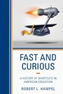 Cover: Fast and Curious - Rowman & Littlefield Publishers