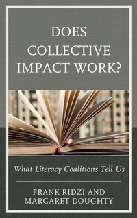 Enlarge image Cover: Does Collective Impact Work? - Lexington Books