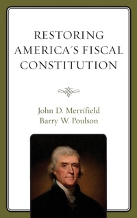 Enlarge image Cover: Restoring America's Fiscal Constitution - Lexington Books
