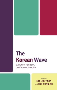 Enlarge image Cover: The Korean Wave - Lexington Books
