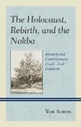Cover: The Holocaust, Rebirth, and the Nakba - Lexington Books