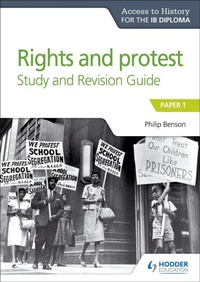 Enlarge image Cover: Access to History for the IB Diploma Rights and protest Study and Revision Guide - Hodder Education