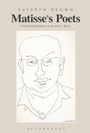 Cover: Matisse's Poets - Bloomsbury Visual Arts
