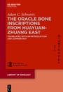 Cover: The Oracle Bone Inscriptions from Huayuanzhuang East - De Gruyter Mouton