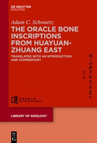 Enlarge image Cover: The Oracle Bone Inscriptions from Huayuanzhuang East - De Gruyter Mouton