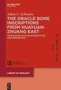 Cover: The Oracle Bone Inscriptions from Huayuanzhuang East - De Gruyter