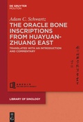 Cover: The Oracle Bone Inscriptions from Huayuanzhuang East - De Gruyter