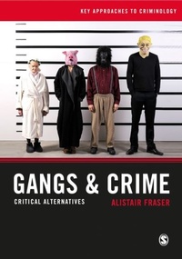 Enlarge image Cover: Gangs & Crime - SAGE Publications Ltd