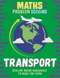 Enlarge image Cover: Maths Problem Solving: Transport - Wayland