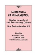 Cover: Medievalia et Humanistica, No. 43 - Rowman & Littlefield Publishers