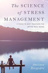 Enlarge image Cover: The Science of Stress Management - Rowman & Littlefield Publishers
