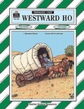 Cover: Westward Ho Thematic Unit - TEACHER CREATED RESOURCES