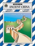 Cover: Ancient China Thematic Unit - TEACHER CREATED RESOURCES
