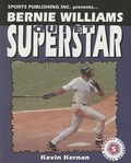 Cover: Bernie Williams Quiet Superstar - Sports Publishing LLC