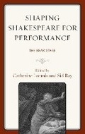 Cover: Shaping Shakespeare for Performance - Fairleigh Dickinson University Press