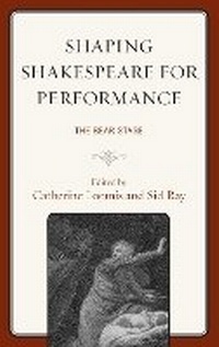 Enlarge image Cover: Shaping Shakespeare for Performance - Fairleigh Dickinson University Press