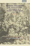 Cover: The Internationalization of Intellectual Exchange in a Globalizing Europe, 1636-1780 - Bucknell University Press,U.S.
