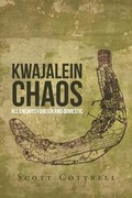 Cover: Kwajalein Chaos - Christian Faith Publishing, Inc.