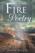 Cover: From Fire to Poetry - Christian Faith Publishing, Inc.