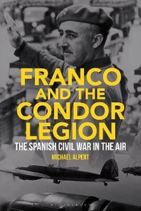 Enlarge image Cover: Franco and the Condor Legion - Bloomsbury Academic