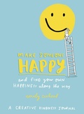 Cover: Make Someone Happy and Find Your Own Happiness Along the Way - Vermilion