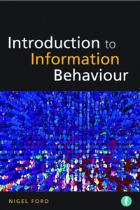 Abbildung von: Introduction to Information Behaviour - Facet Publishing