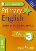 Cover: New Curriculum Primary English Learn, Practise and Revise Year 3 - Rising Stars UK Ltd