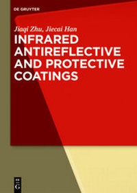 Abbildung von: Infrared Antireflective and Protective Coatings - De Gruyter