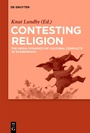 Cover: Contesting Religion - De Gruyter