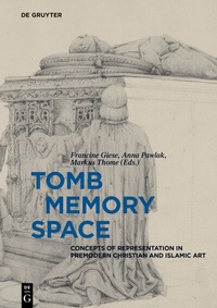 Enlarge image Cover: Tomb - Memory - Space - De Gruyter