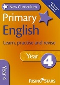 Cover: New Curriculum Primary English Learn, Practise and Revise Year 4 - Rising Stars UK Ltd