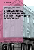 Cover: Digitale Infrastrukturen f&uuml;r die germanistische Forschung - De Gruyter