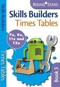 Cover: Skills Builders Times Tables 7x 9x 11x 12x - Rising Stars UK Ltd