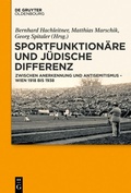 Cover: Sportfunktion&auml;re und j&uuml;dische Differenz - De Gruyter