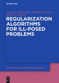 Abbildung von: Regularization Algorithms for Ill-Posed Problems - De Gruyter