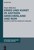 Cover: Krieg und Kunst im antiken Griechenland und Rom - De Gruyter