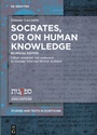 Cover: Socrates, or on Human Knowledge - De Gruyter