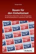Cover: Bauen f&uuml;r den Einheitsstaat - De Gruyter
